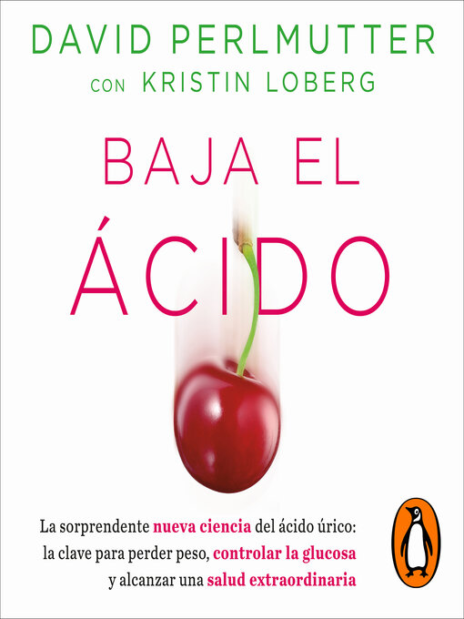 Title details for Baja el acido by Dr. David Perlmutter - Available